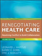 Renegotiating health care: resolving conflict to build collaboration