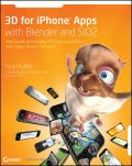 3D for iPhone Apps with Blender and SIO2: your guide to creating 3D games and more with open-source software