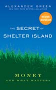 The secret of Shelter Island: money and what matters