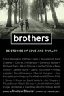 Brothers: 26 stories of love and rivalry