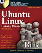 Ubuntu Linux Bible: featuring Ubuntu 10.04 LTS