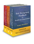 Risk management handbook for health care organizations, 3 volume set