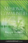 Missional communities: the rise of the post-congregational church