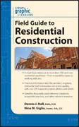 Graphic standards field guide to residential construction