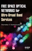 Free space optical networks for ultra-broad band services