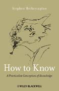 How to know: a practicalist conception of knowledge