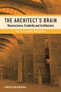 The architect's brain: neuroscience, creativity, and architecture