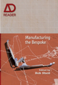 Manufacturing the bespoke: making and prototyping architecture