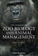 Dictionary of Zoo Biology and Animal Management