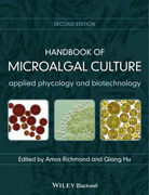 Handbook of Microalgal Culture: Applied Phycology and Biotechnology