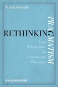 Rethinking pragmatism: from William James to contemporary philosophy