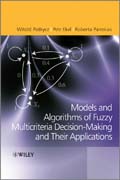 Fuzzy multicriteria decision-making: models, methods and applications