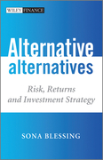 Alternative alternatives: risk, returns and investment strategy