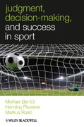 Judgment, decision-making and success in sport