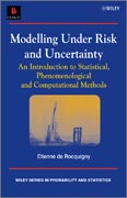 Modelling under risk and uncertainty: an introduction to statistical, phenomenological and computational methods