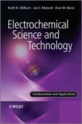 Electrochemical science and technology: fundamentals and applications