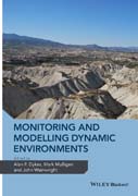 Monitoring and Modelling Dynamic Environments