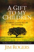 A gift to my children: a father's lessons for life and investing