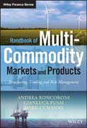 Handbook of Multi-Commodity Markets and Products