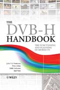 The DVB-H handbook: the functioning and planning of mobile TV