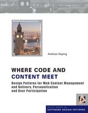 Where code and content meet: design patterns for web content management and delivery, personalisation and user participation