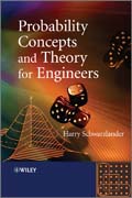 Probability concepts and theory for engineers