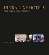 UltraLuxe hotels: the experience awaits