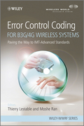 Error control coding for B3G/4G wireless systems: paving the way to imt-advanced standards