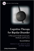 Cognitive therapy for bipolar disorder: a therapist's guide to concepts, methods and practice