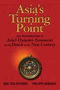 Asia's turning point: an introduction to Asia's dynamic economies at the dawn of the new century