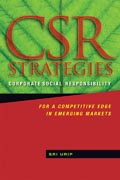 CSR strategies: corporate social responsibility for a competitive edge in emerging markets