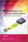 LED Packaging for lighting applications: design, manufacturing and testing