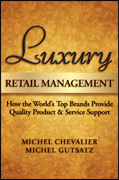 Luxury retail management: how the world's top brands provide quality product & service support