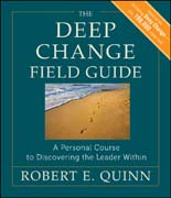 The deep change field guide: a personal course to discovering the leader within