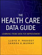 The health care data guide: learning from data for improvement