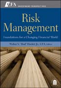 Risk management: foundations for a changing financial world