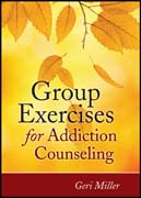 Group exercises for addiction counseling