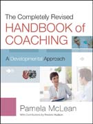 The completely revised handbook of coaching: a developmental approach