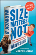 Size matters not: the extraordinary life and career of Warwick Davis