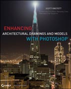 Enhancing architectural drawings and models with Photoshop