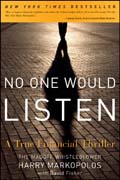 No one would listen: a true financial thriller