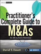 Practitioner's complete guide to M&As: an all-inclusive reference + website