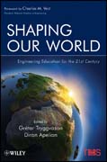 Shaping our world: engineering education for the 21st century