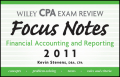 Wiley CPA examination review focus notes: financial accounting and reporting 2011