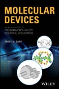 Molecular Devices: An Introduction to Molecules that Mimic the Behavior of Mechanical, Electronic, and Biological Systems