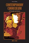 Contemporary curriculum: in thought and action