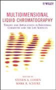 Multidimensional liquid chromatography: theory and applications in industrial chemistry and the life sciences