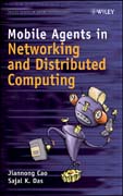 Mobile agents in networking and distributed computing