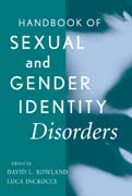 Handbook of sexual and gender identity disorders