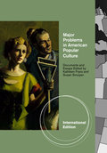 Major problems in american popular culture